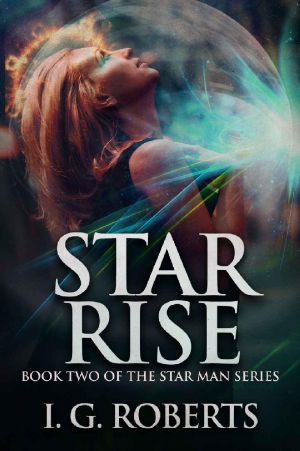 [Star Man 02] • Star Rise